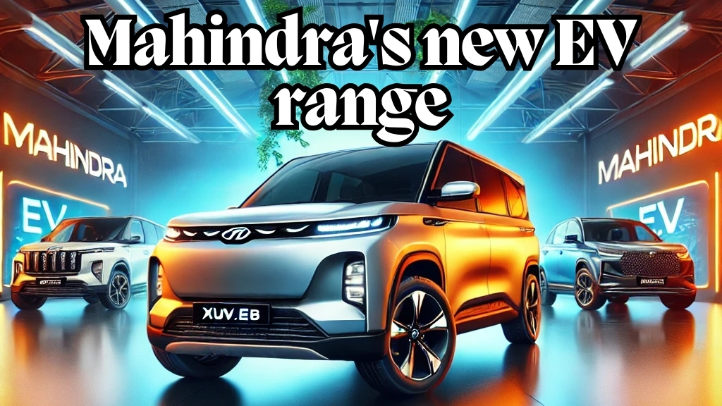 Mahindra's new EV range Revealed : Now all the facilities of Mahindra will be available under one roof